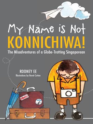 cover image of My Name is Not Konnichiwa